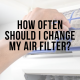 How Often to Change Air Filter | SolutionBuilt